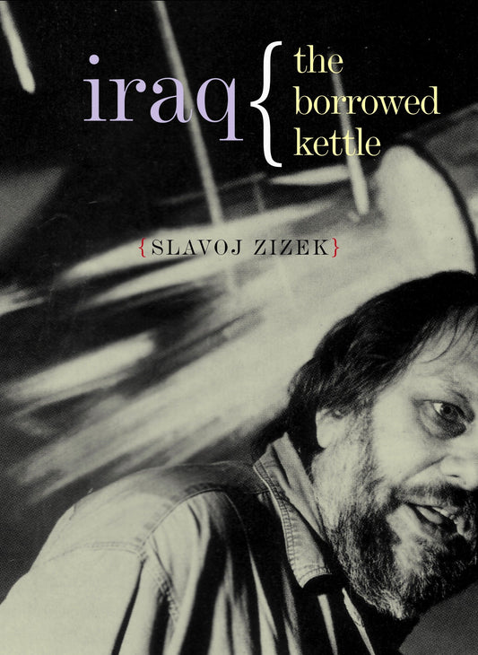 Iraq - The Borrowed Kettle (Wo Es War Series)