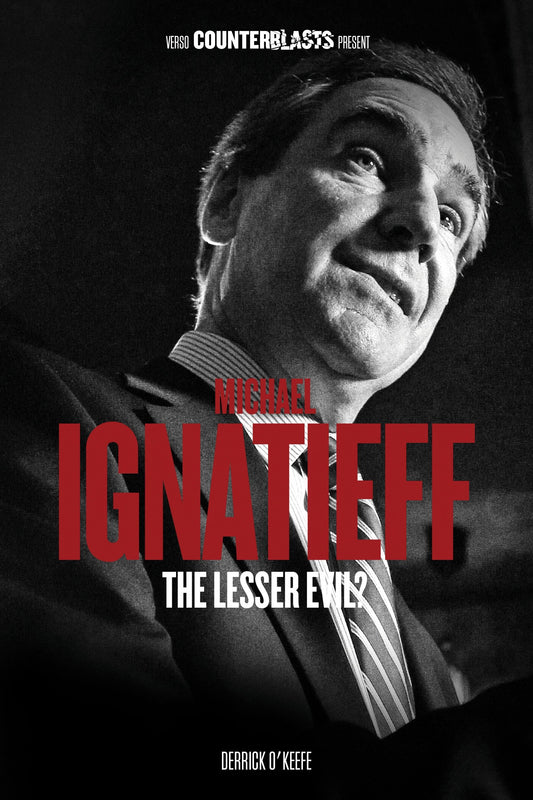 Michael Ignatieff - The Lesser Evil? (Counterblasts)