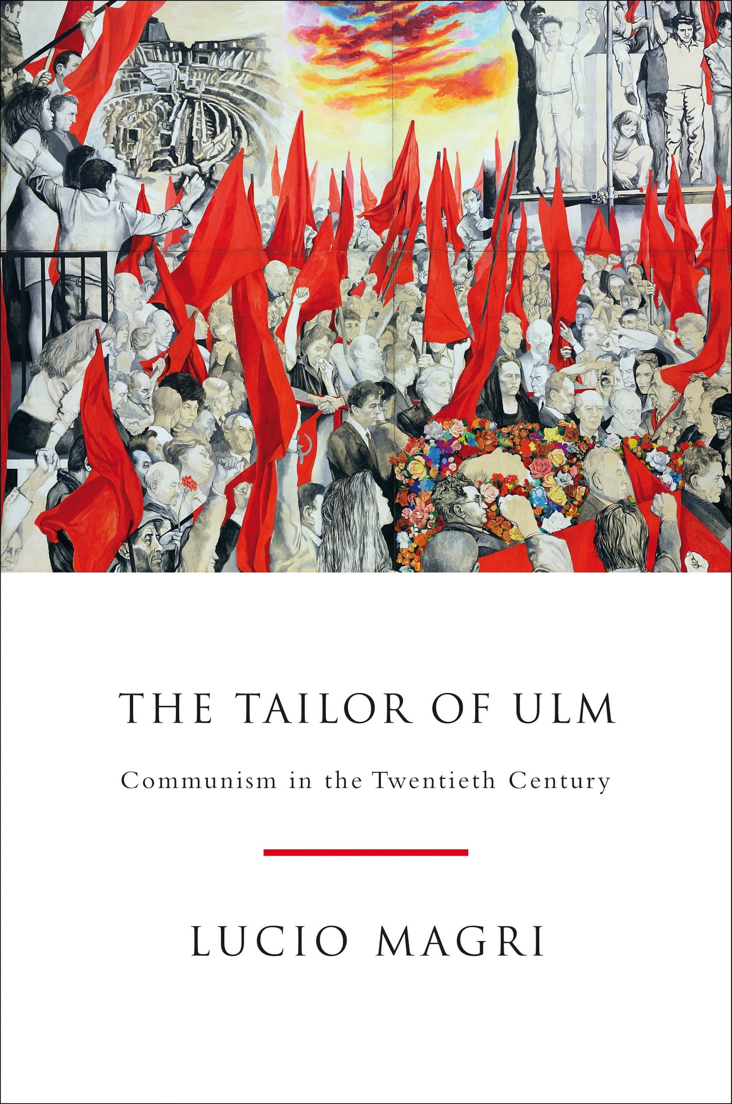 The Tailor of Ulm - A History of Communism
