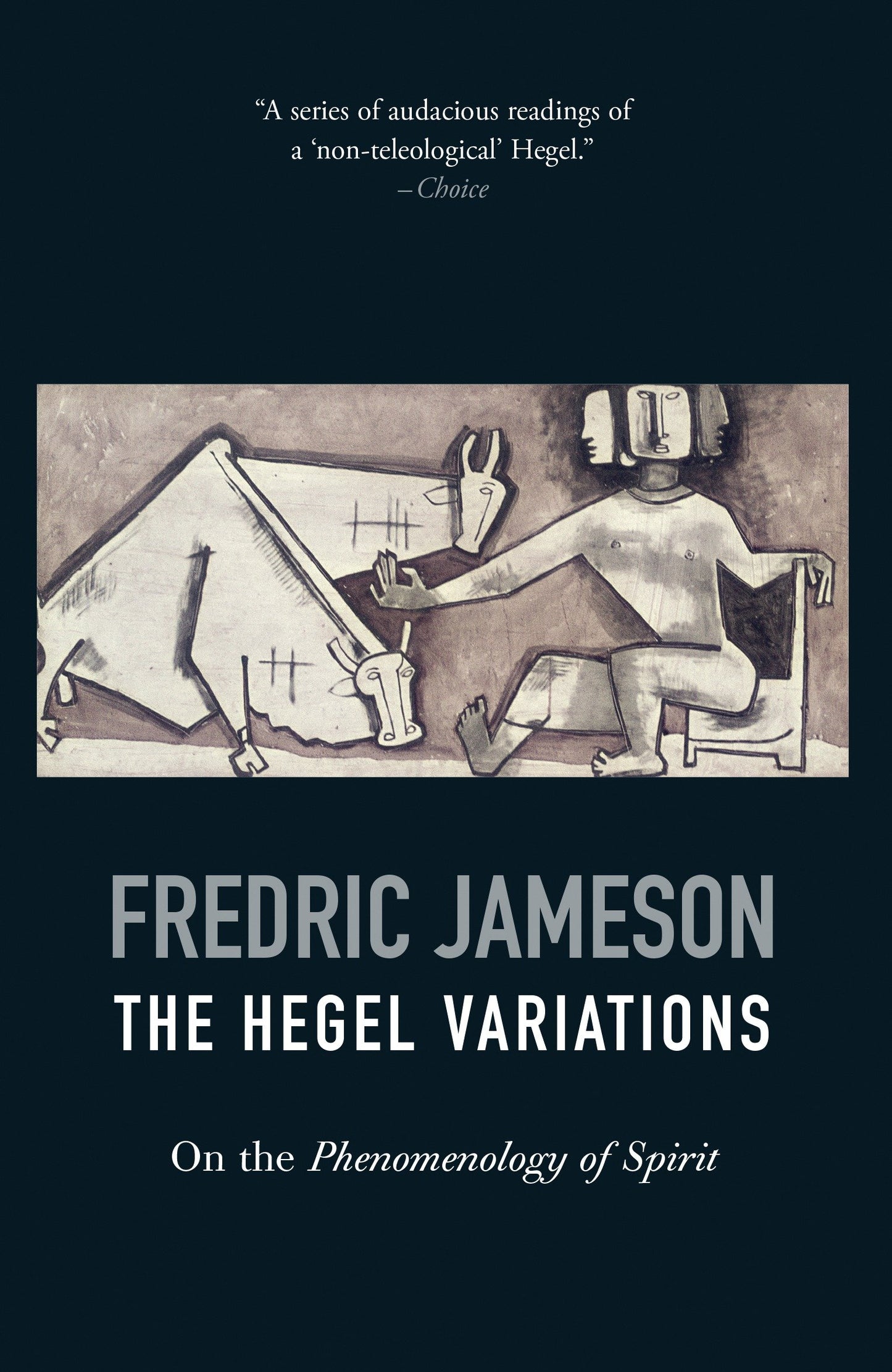 The Hegel Variations - On the Phenomenology of Spirit
