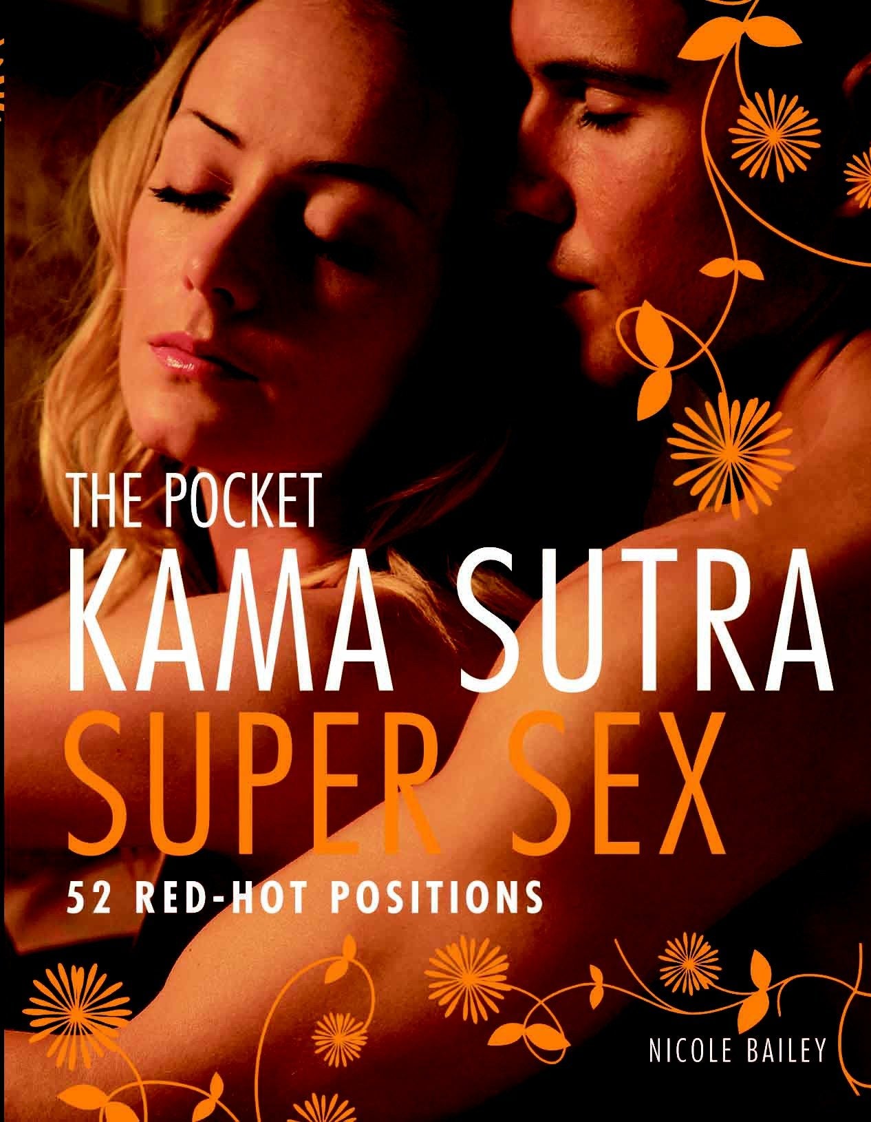 The Pocket Kama Sutra Super Sex - 52 Red-hot Positions
