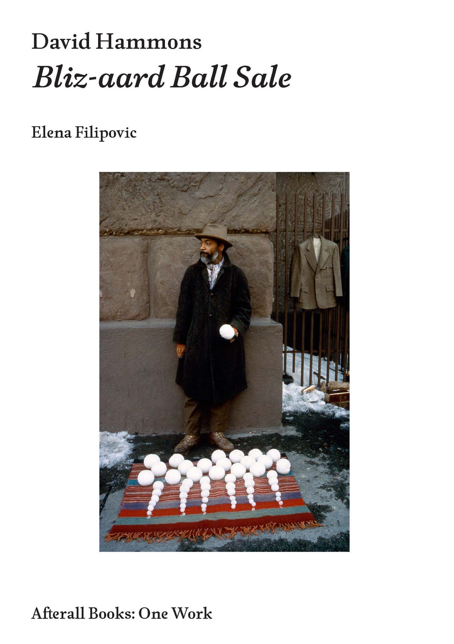 David Hammons - Bliz-aard Ball Sale (Afterall Books / One Work)