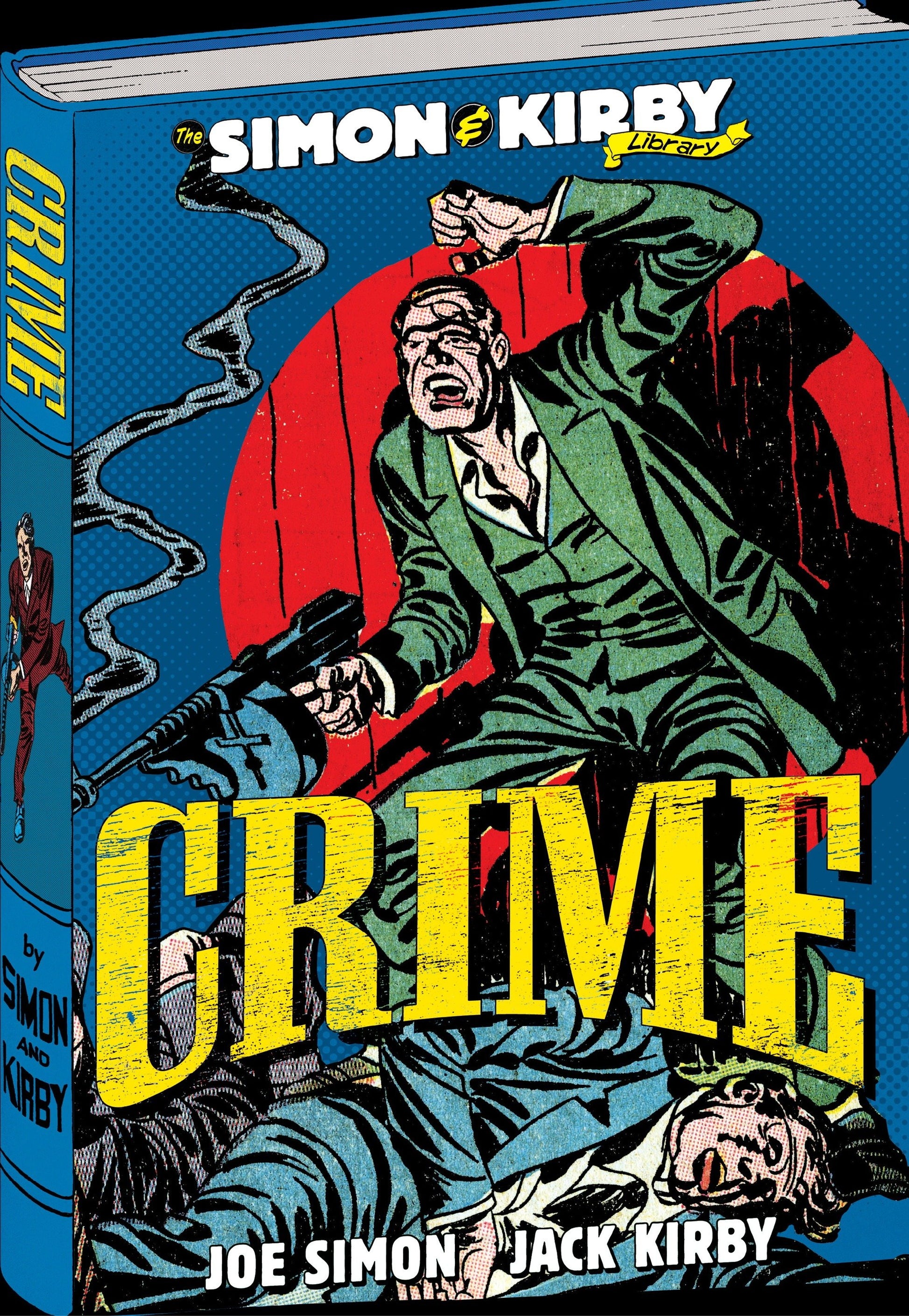 The Simon and Kirby Library: Crime (Simon and Kirby Library)
