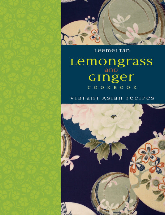 Lemongrass and Ginger Cookbook - Vibrant Asian Recipes