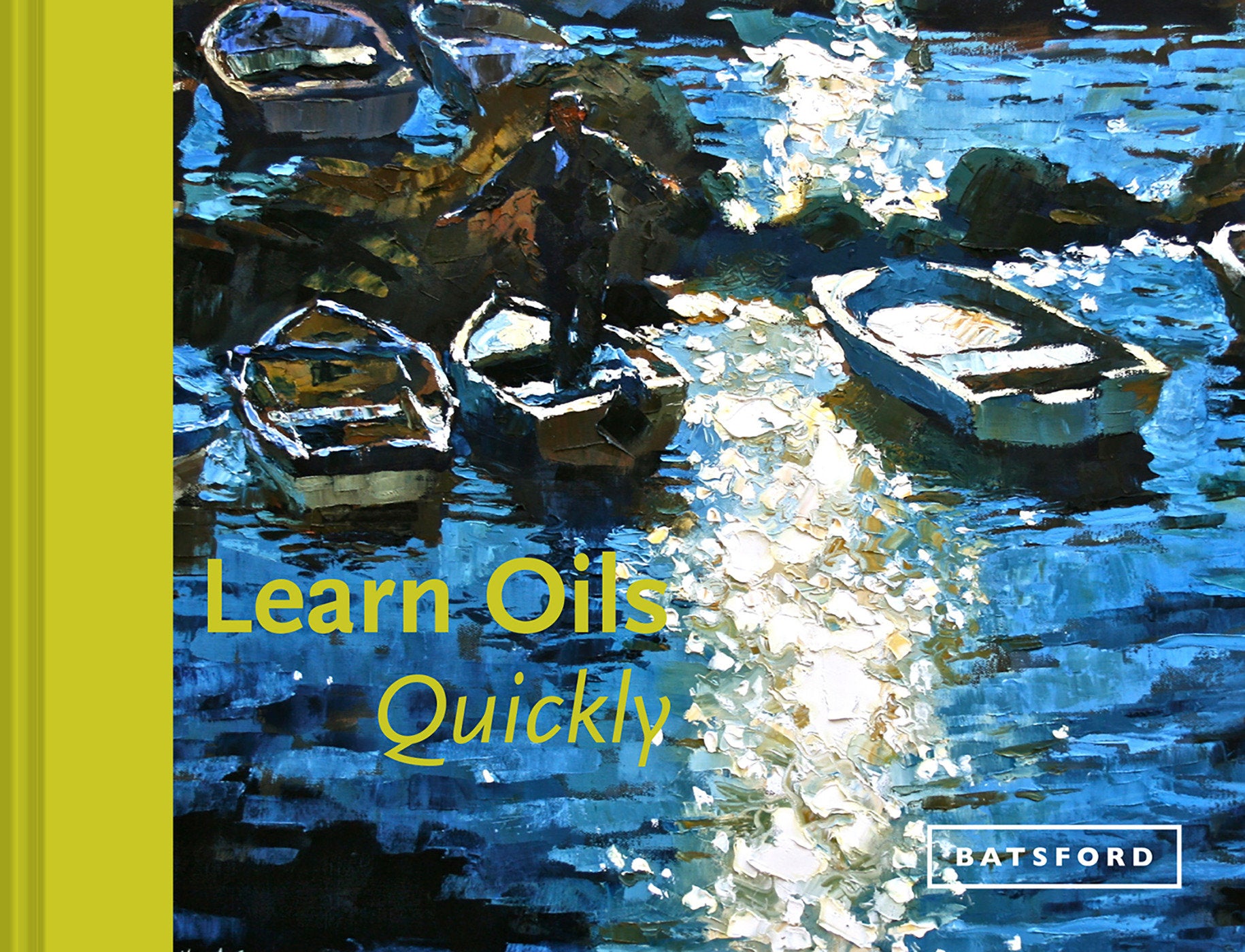 Learn Oils Quickly (Learn Quickly)