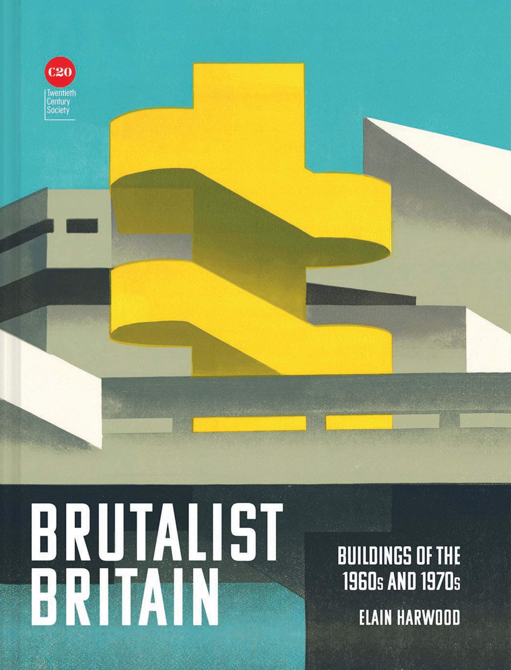 Brutalist Britain - Buildings of the 1960s and 1970s