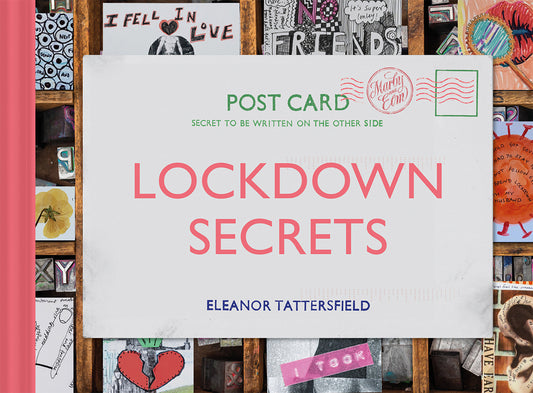 Lockdown Secrets - Postcards From The Pandemic