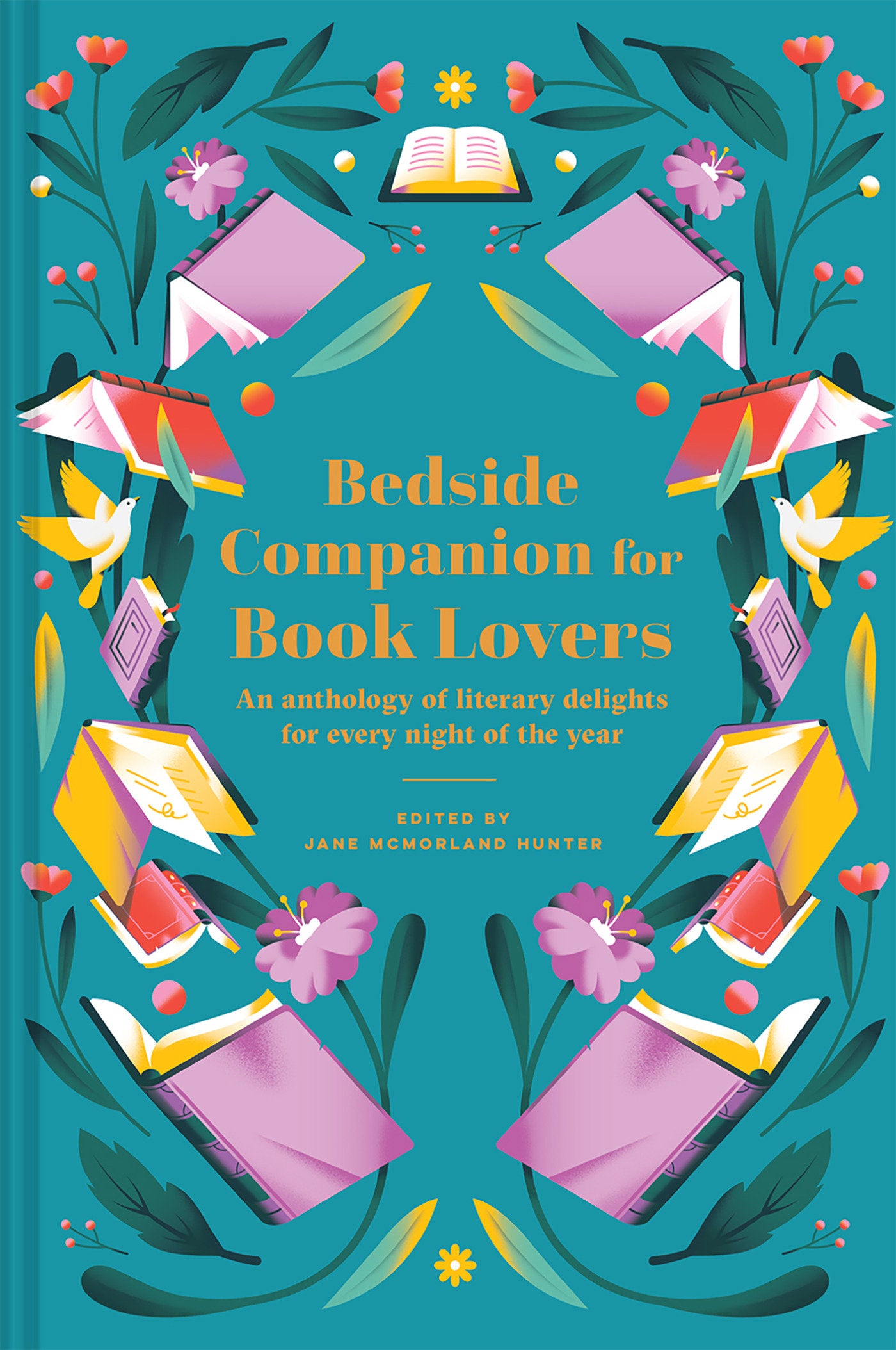 Bedside Companion for Book Lovers - An Anthology Of Literary Delights For Every Night Of The Year