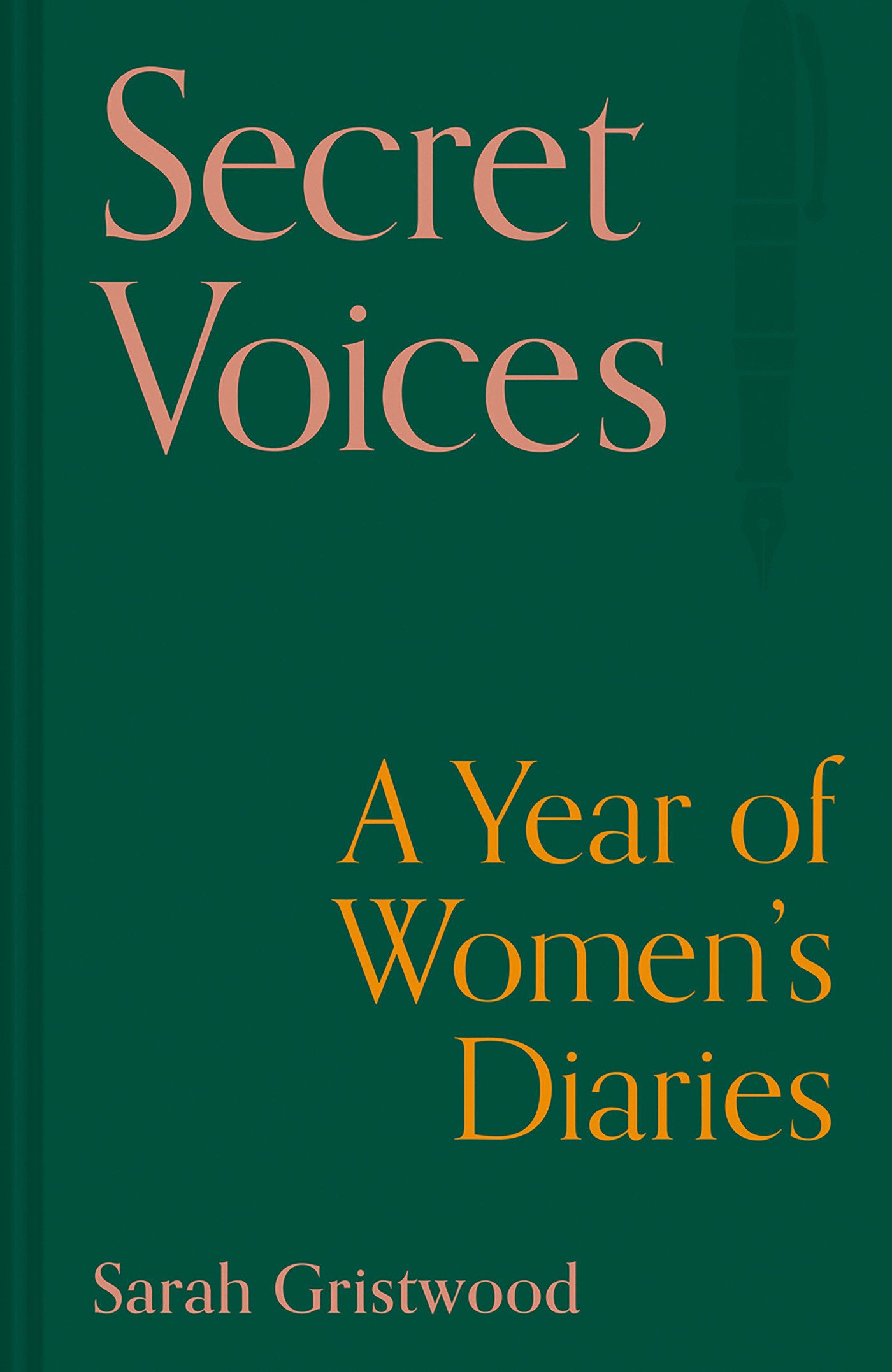 Secret Voices - A Year of Women's Diaries