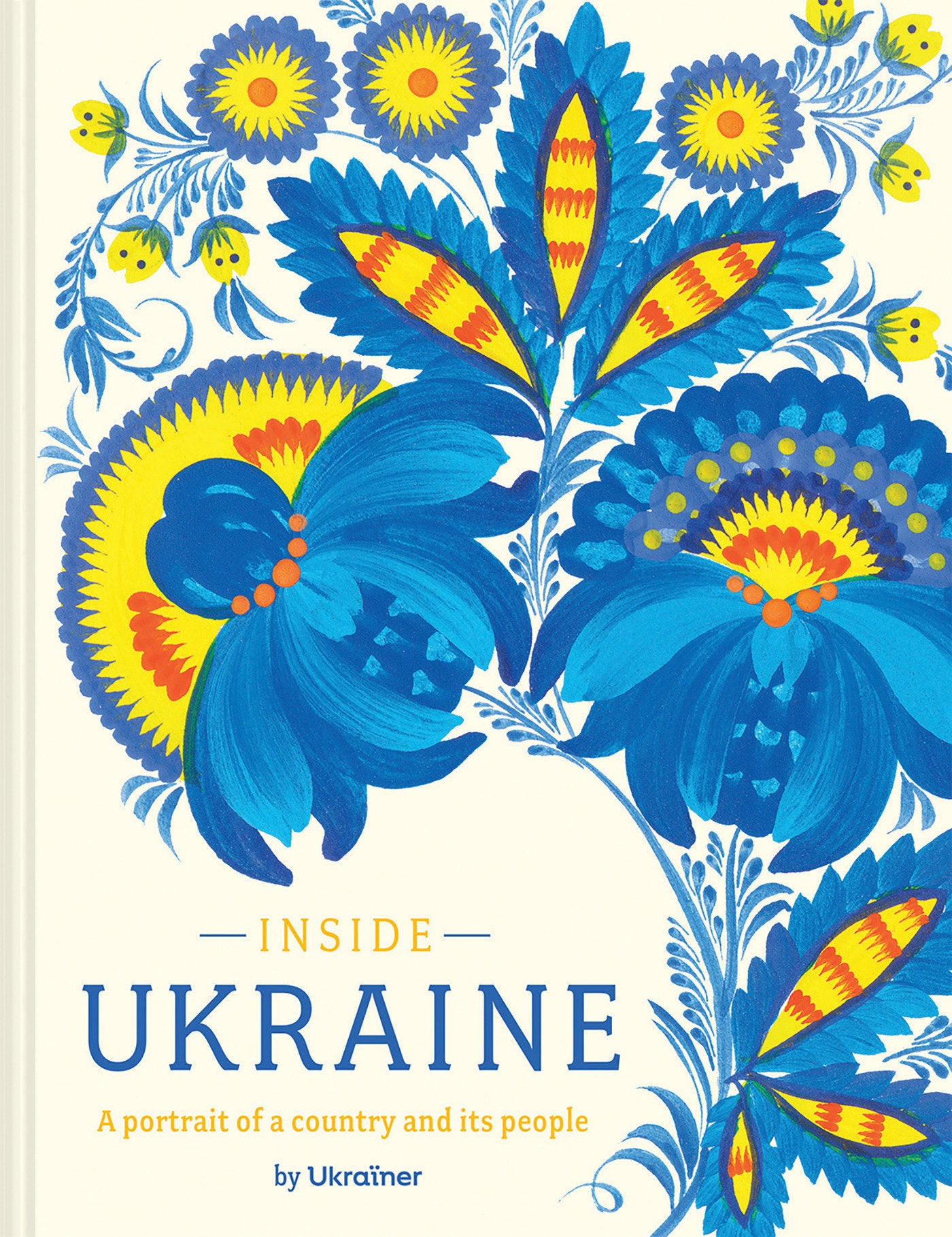 Inside Ukraine - A Portrait of a Country and Its People
