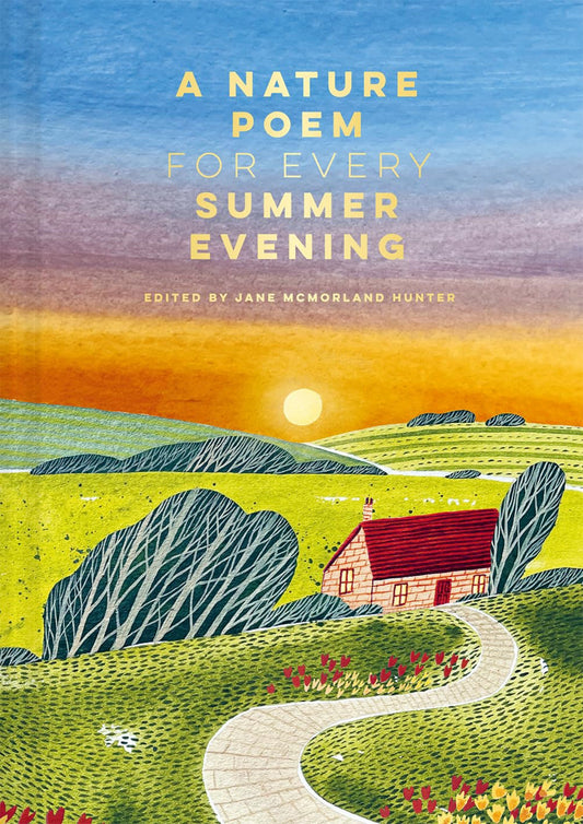 A Nature Poem for Every Summer Evening