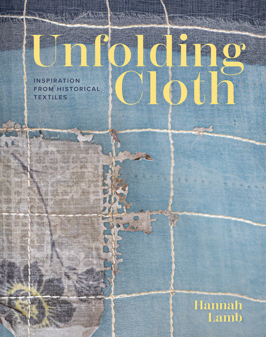 Unfolding Cloth - Inspiration from Historical Textiles