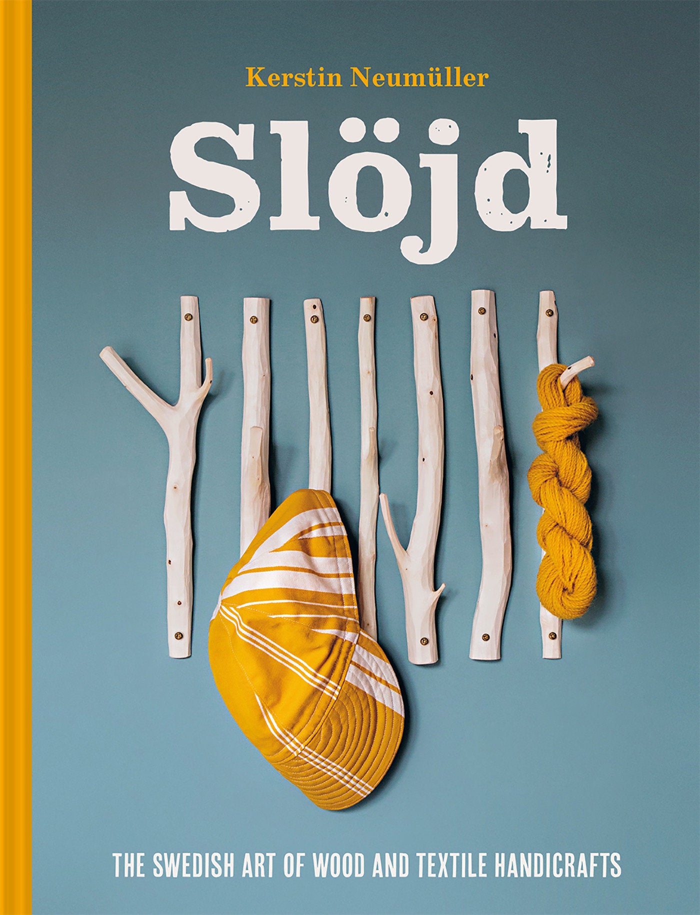 Sl�jd - The Swedish Art of Wood and Textile Handicrafts