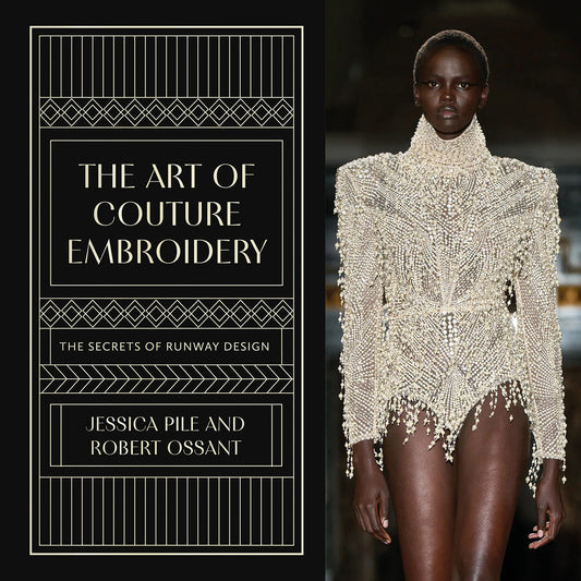 The Art of Couture Embroidery - The Secrets of Runway Design