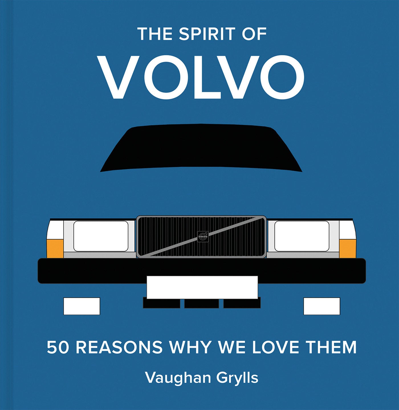 The Spirit of Volvo - 50 Reasons Why We Love Them