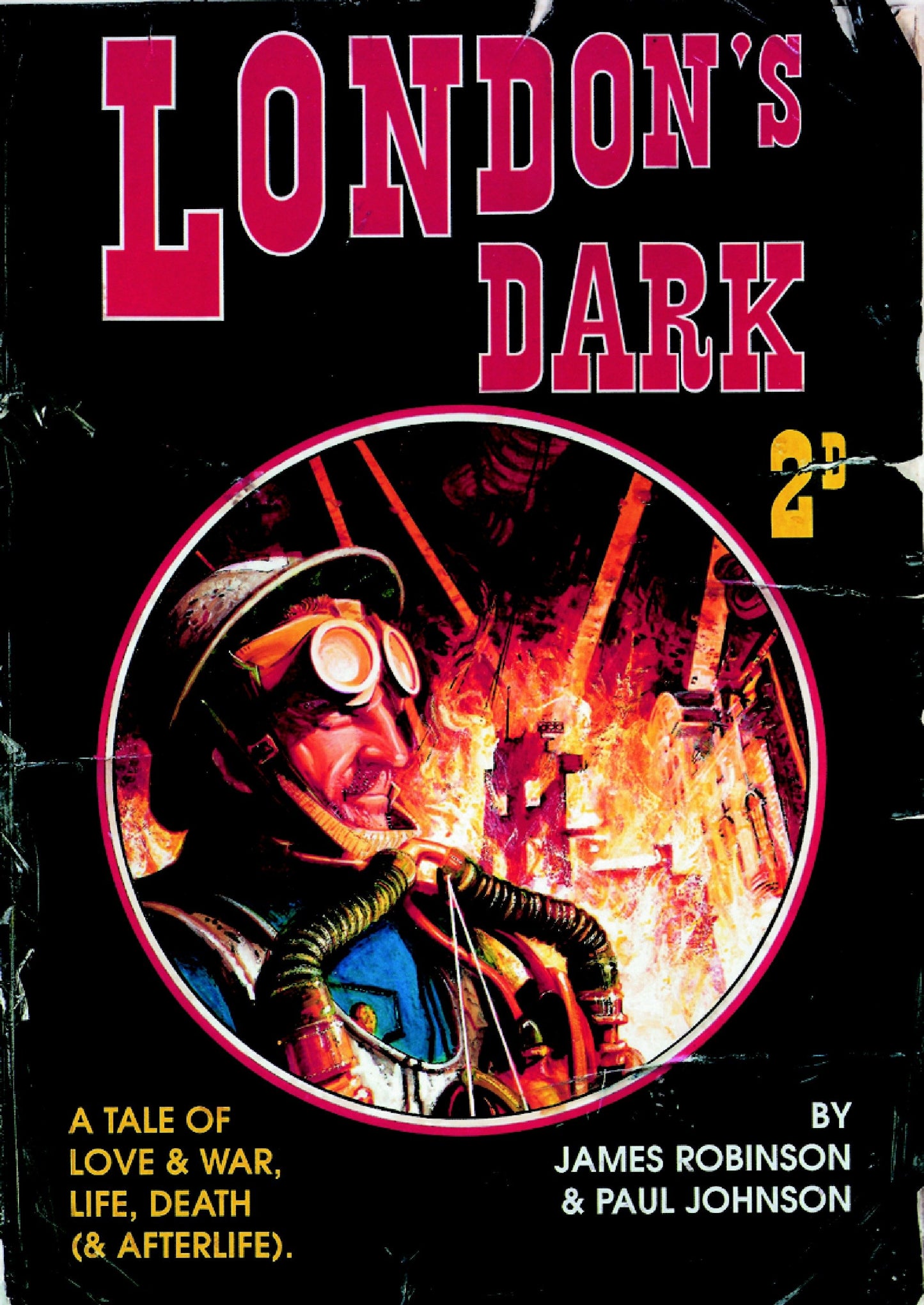 London's Dark - A Tale of Love and War, Life, Death (and Afterlife)