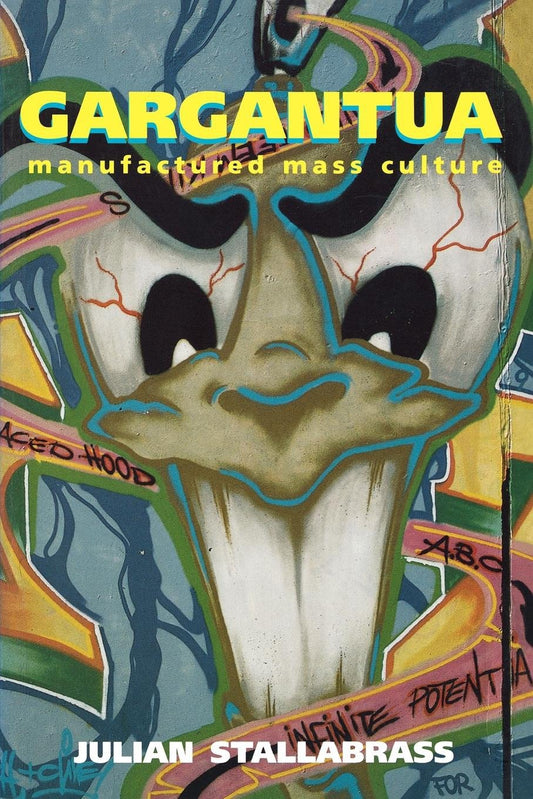 Gargantua - Manufactured Mass Culture