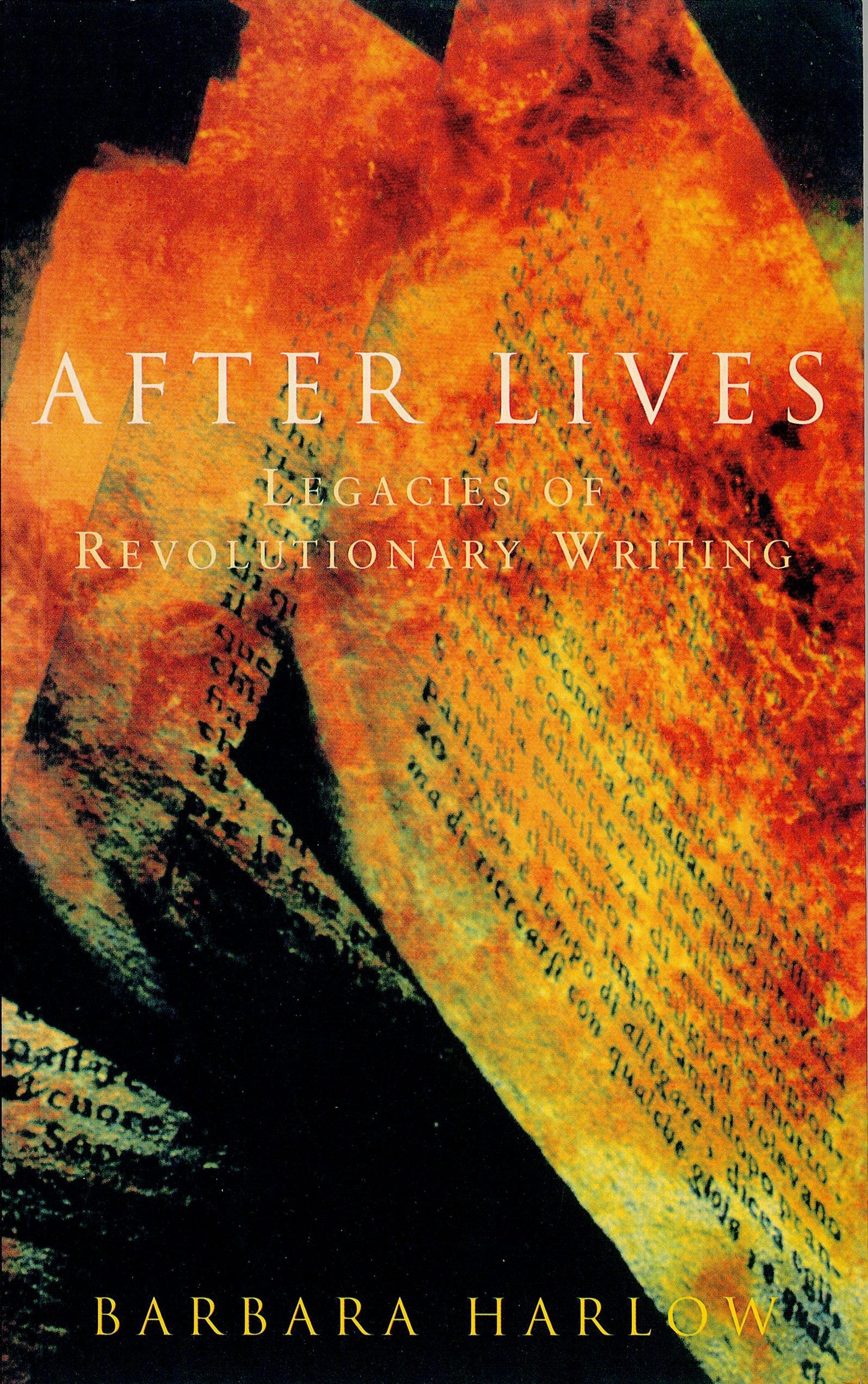 After Lives - Legacies of Revolutionary Writing