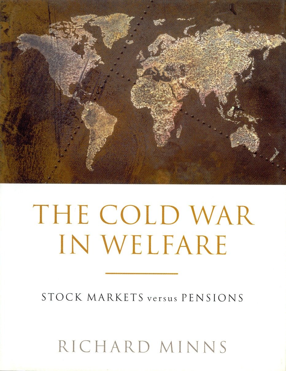 The Cold War in Welfare - Stock Markets Versus Pensions