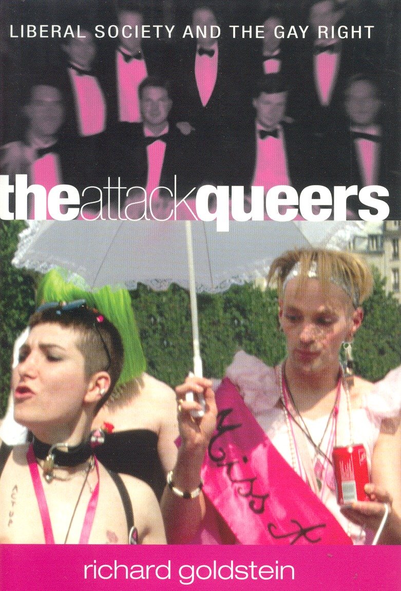 Attack Queers - Liberal Society and the Gay Right