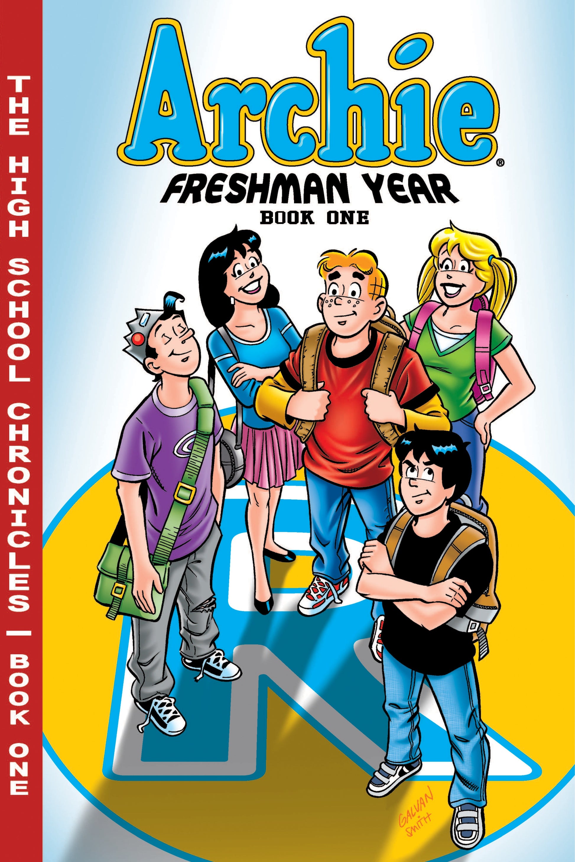 Archie Freshman Year Book 1 (The Highschool Chronicles Series) (Book:1)