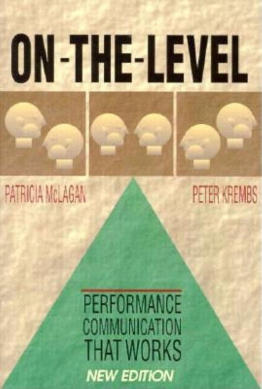 On-The-Level - Performance Communication That Works