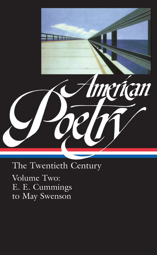American Poetry: The Twentieth Century Vol. 2 (LOA #116) - E.E. Cummings to May Swenson (Library of America: The  American Poetry Anthology) (Book:5)