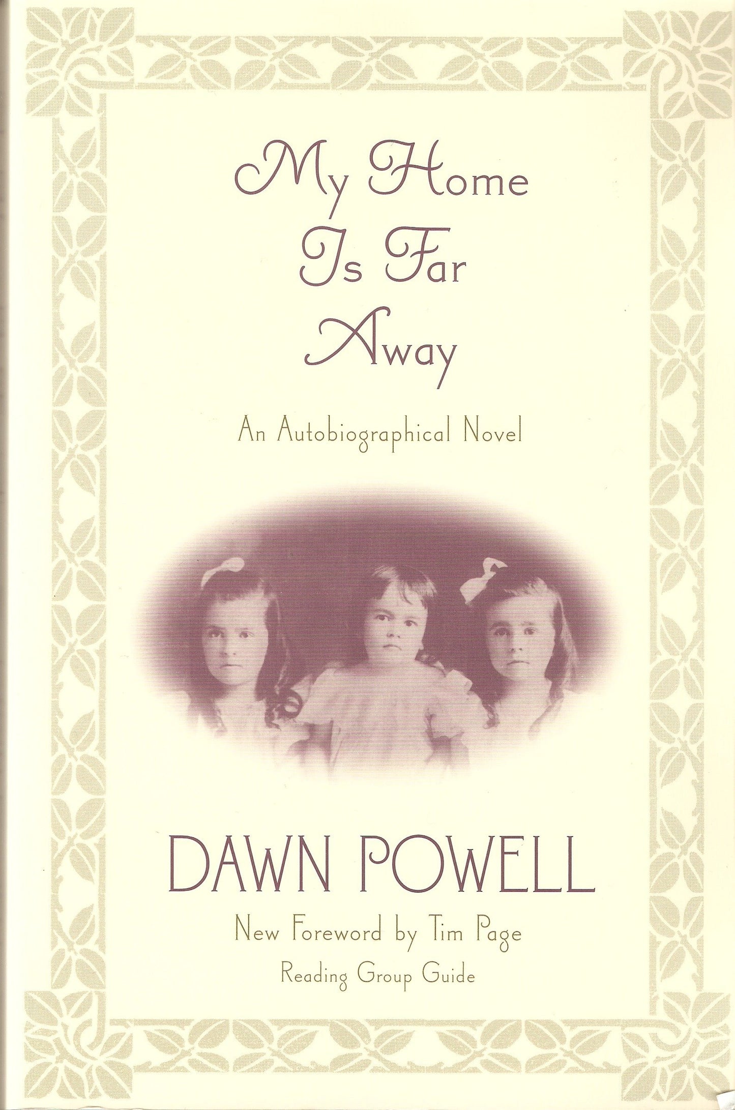 My Home Is Far Away - An Autobiographical Novel