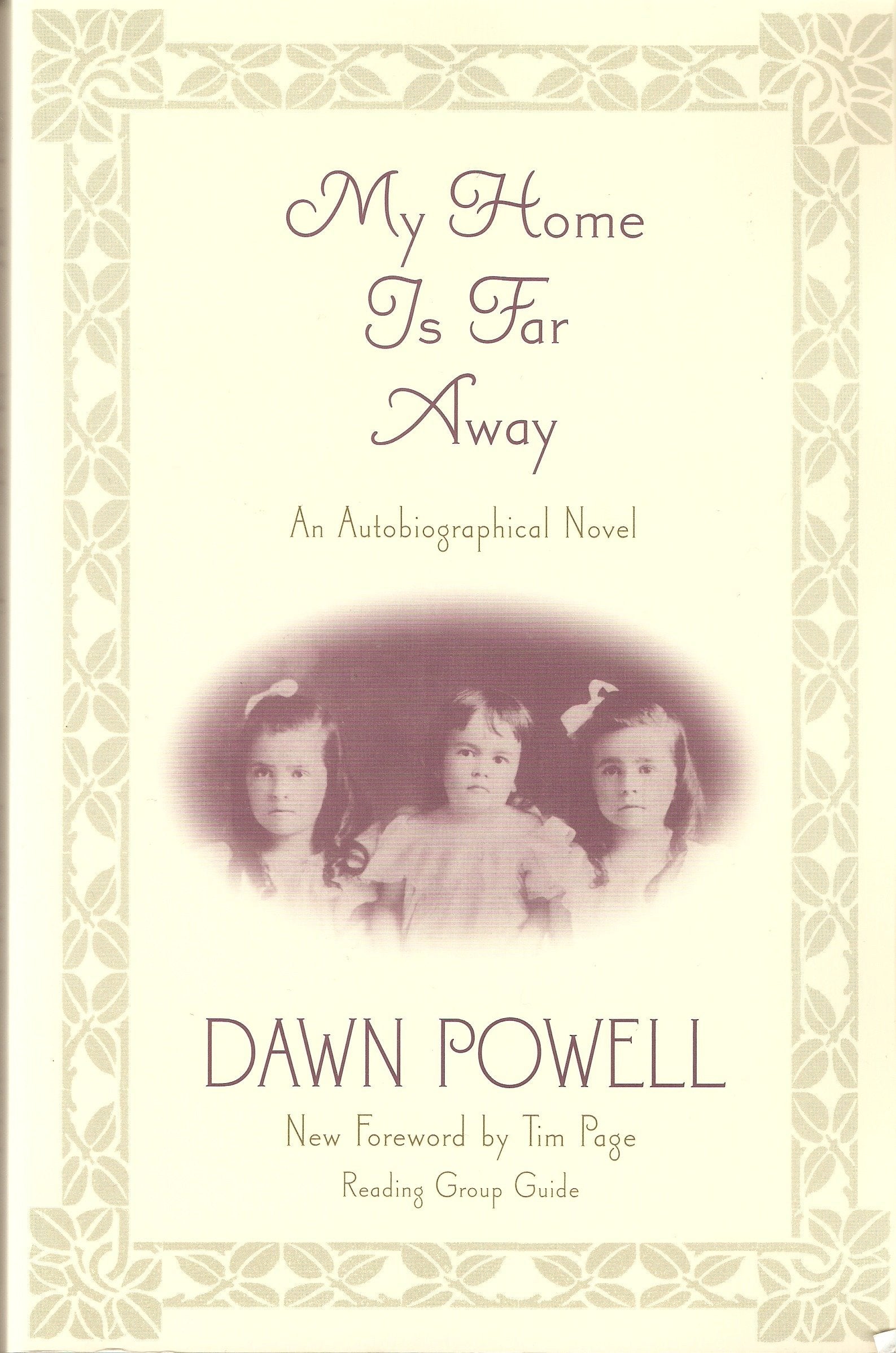My Home Is Far Away - An Autobiographical Novel