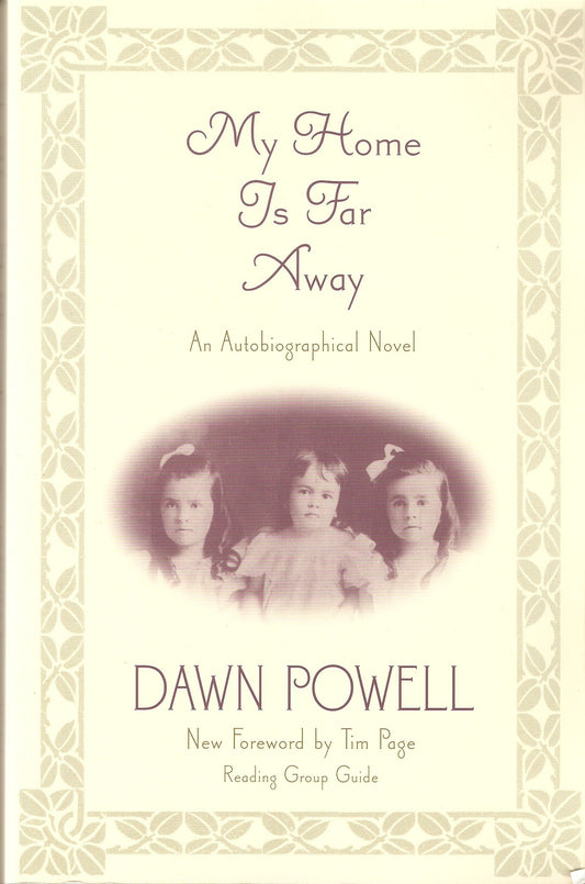 My Home Is Far Away - An Autobiographical Novel