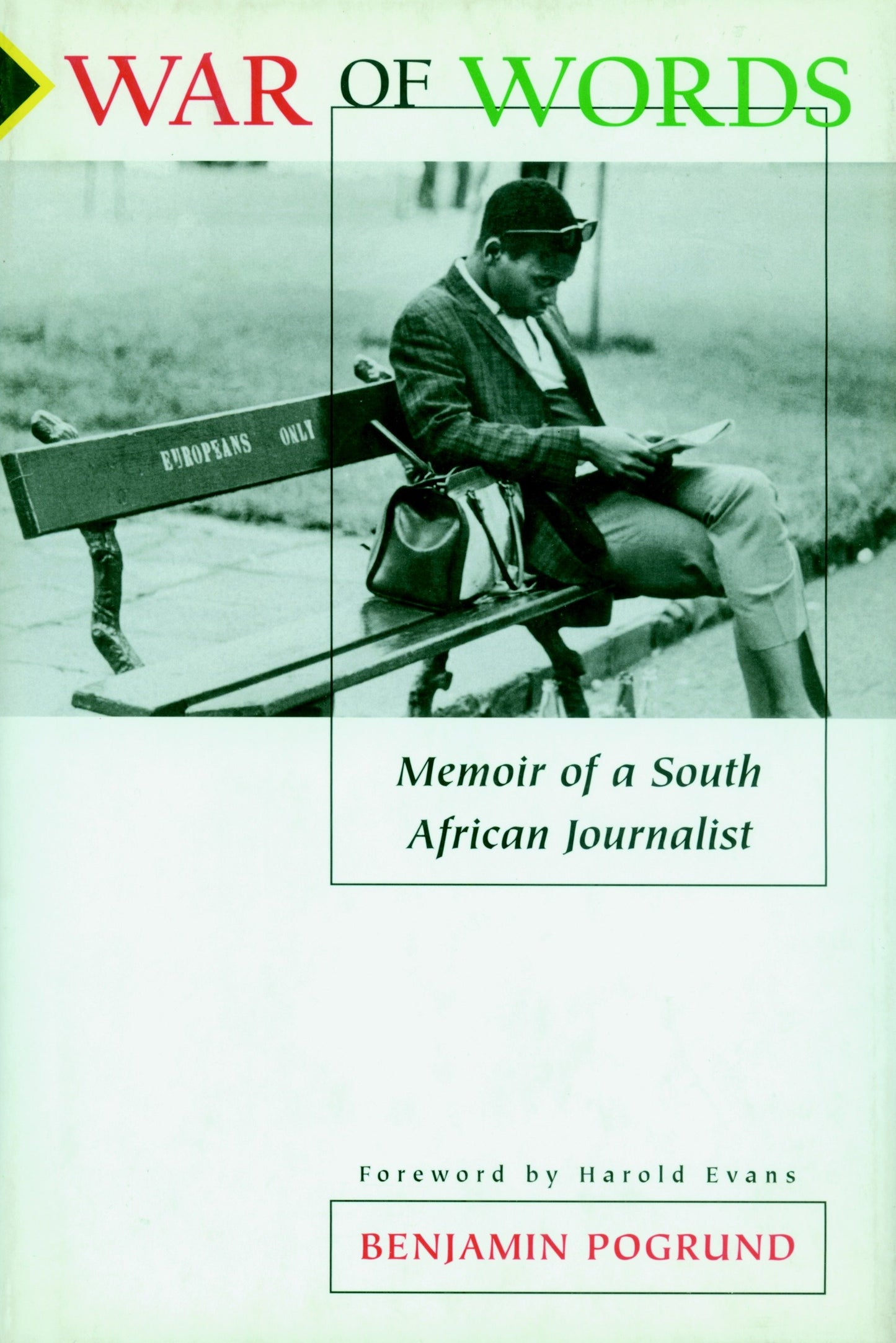 War of Words - Memoir of a South African Journalist