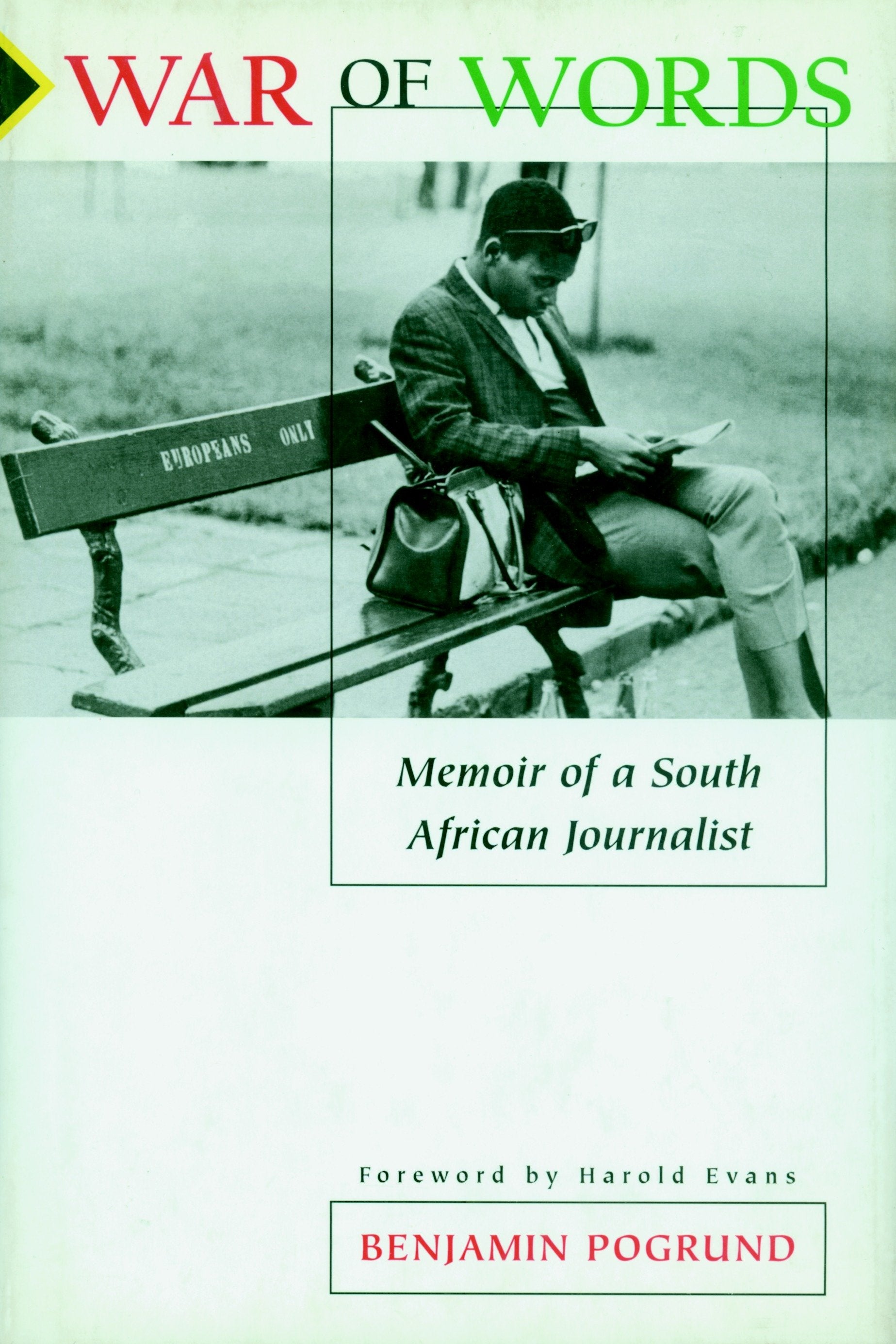 War of Words - Memoir of a South African Journalist
