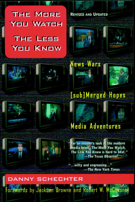 The More You Watch the Less You Know - News Wars/(sub)Merged Hopes/Media Adventures