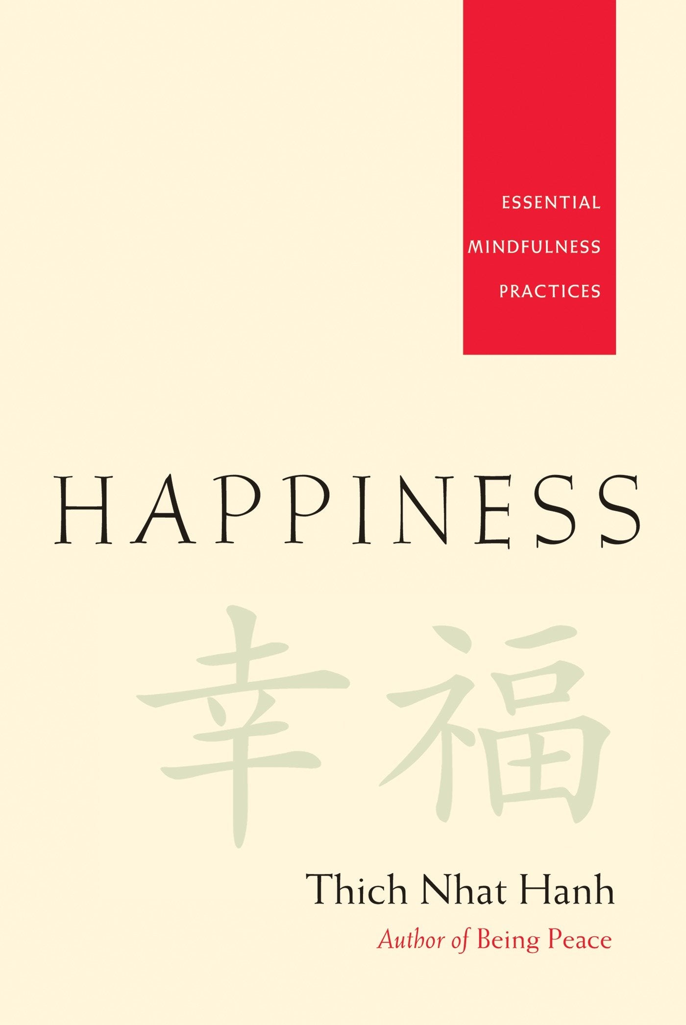 Happiness - Essential Mindfulness Practices