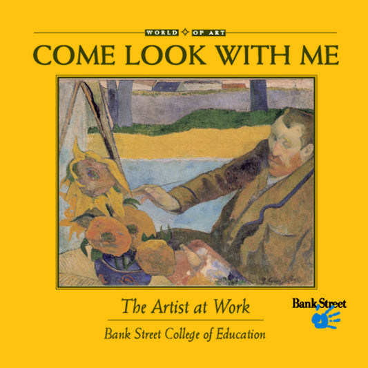The Artist at Work (Come Look With Me) (Book:6)