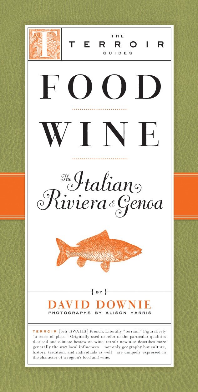 Food Wine The Italian Riviera & Genoa (The Terroir Guides)