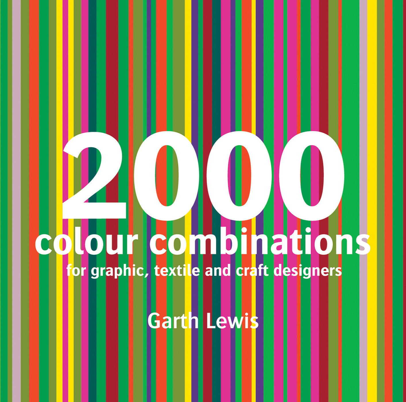 2000 Colour Combinations - For Graphic, Web, Textile And Craft Designers