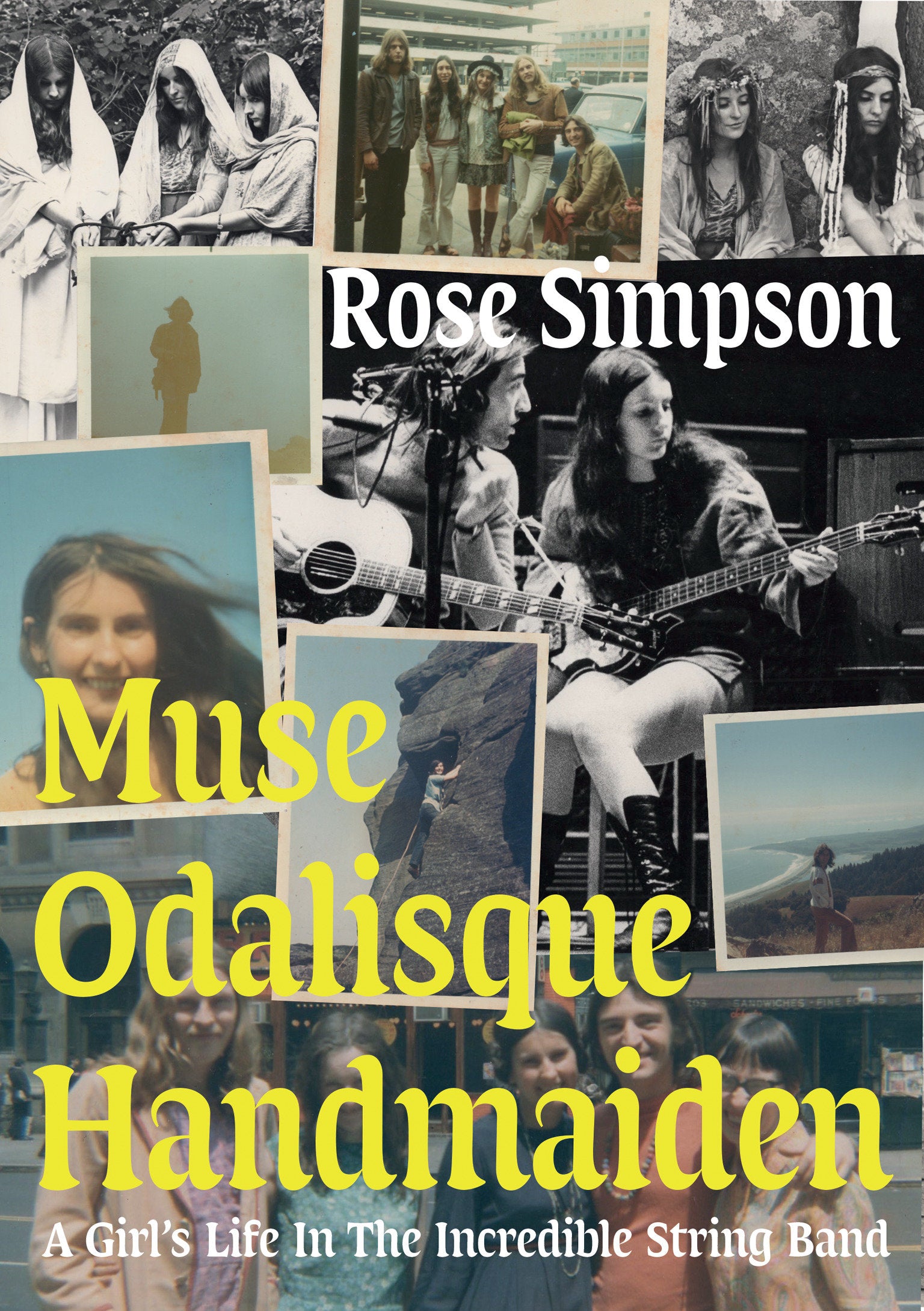 Muse, Odalisque, Handmaiden - A Girl's Life in the Incredible String Band