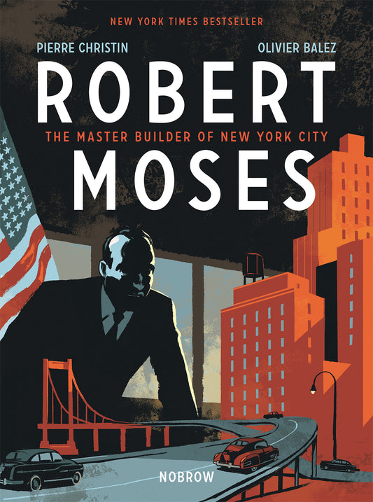 Robert Moses - The Master Builder of New York City