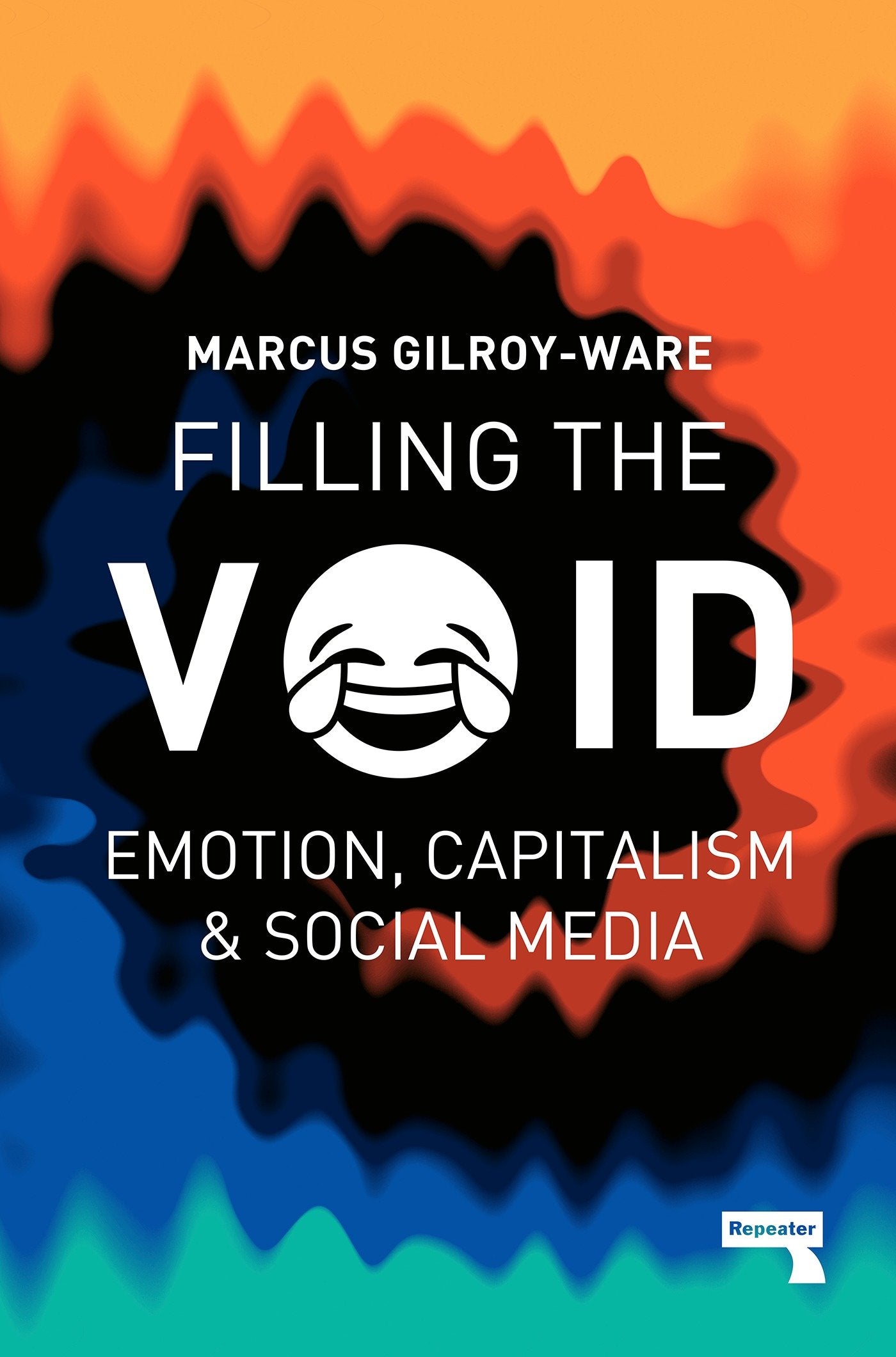 Filling the Void - Emotion, Capitalism and Social media