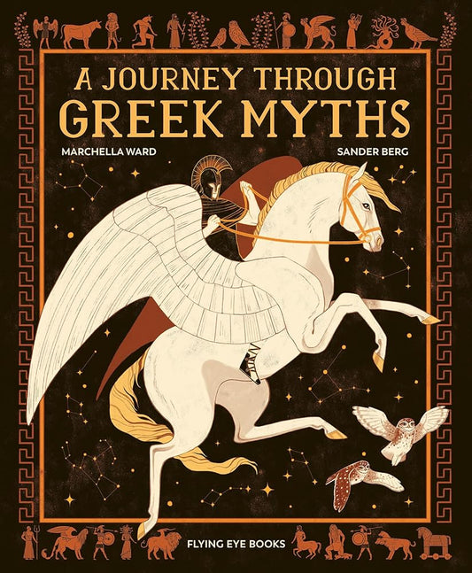 A Journey Through Greek Myths by Marchella Ward, Sander Berg