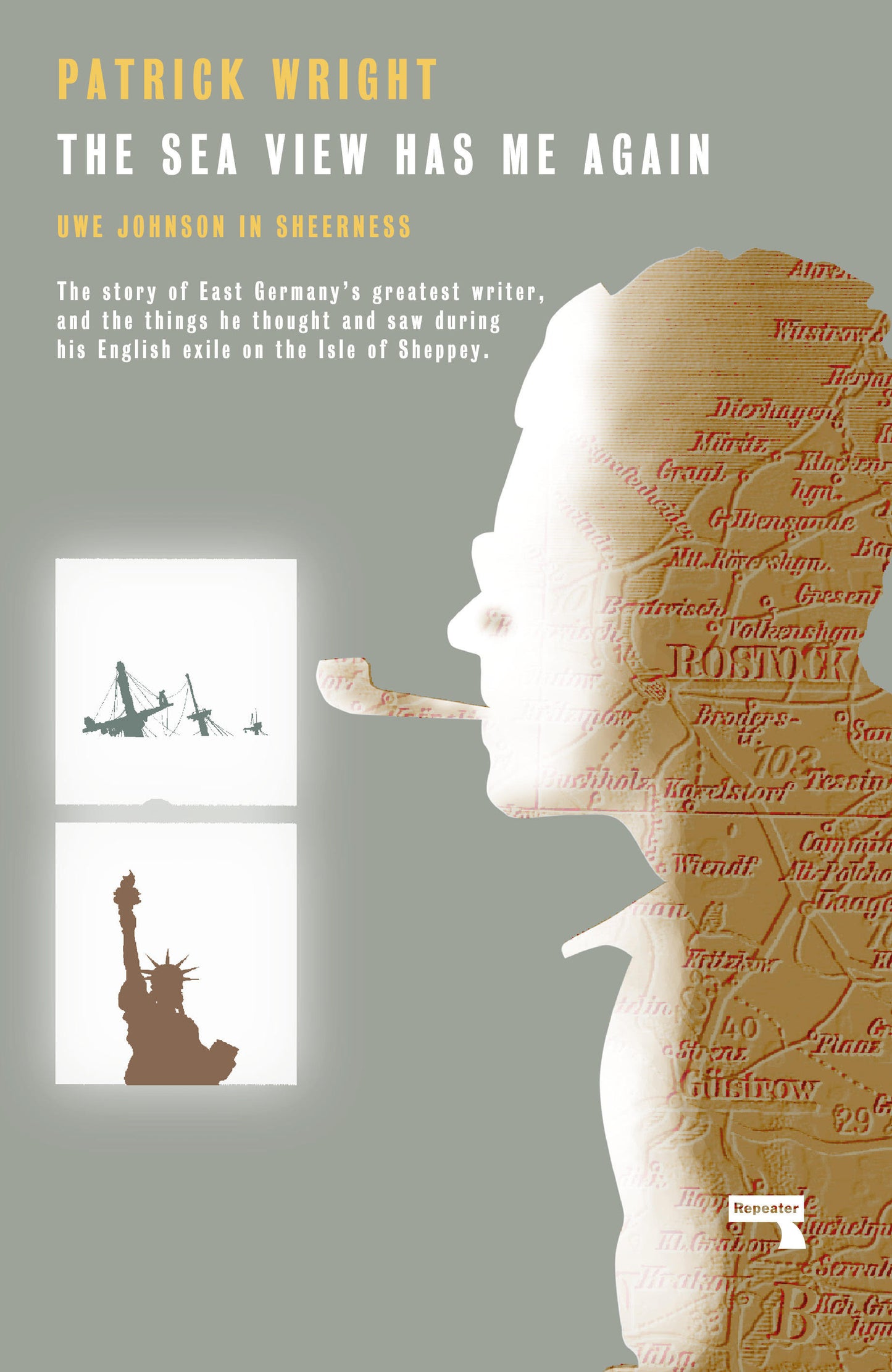 The Sea View Has Me Again - Uwe Johnson in Sheerness