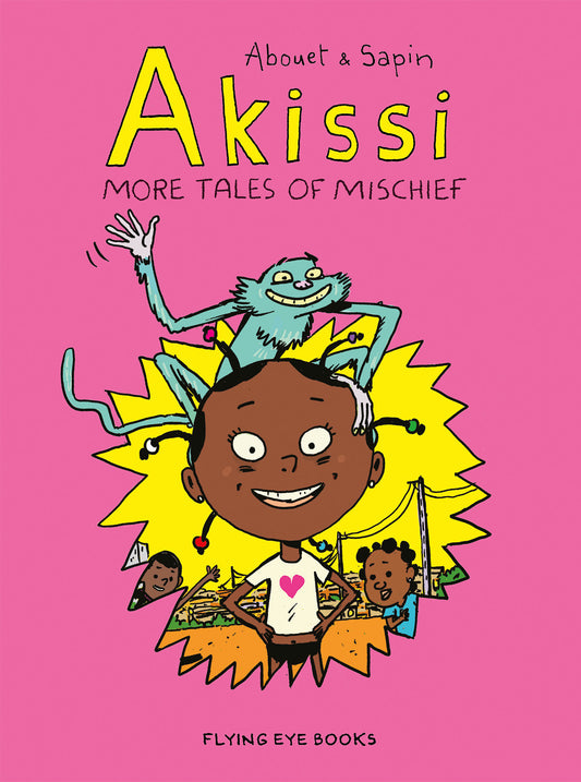 Akissi: More Tales of Mischief - Akissi Book 2