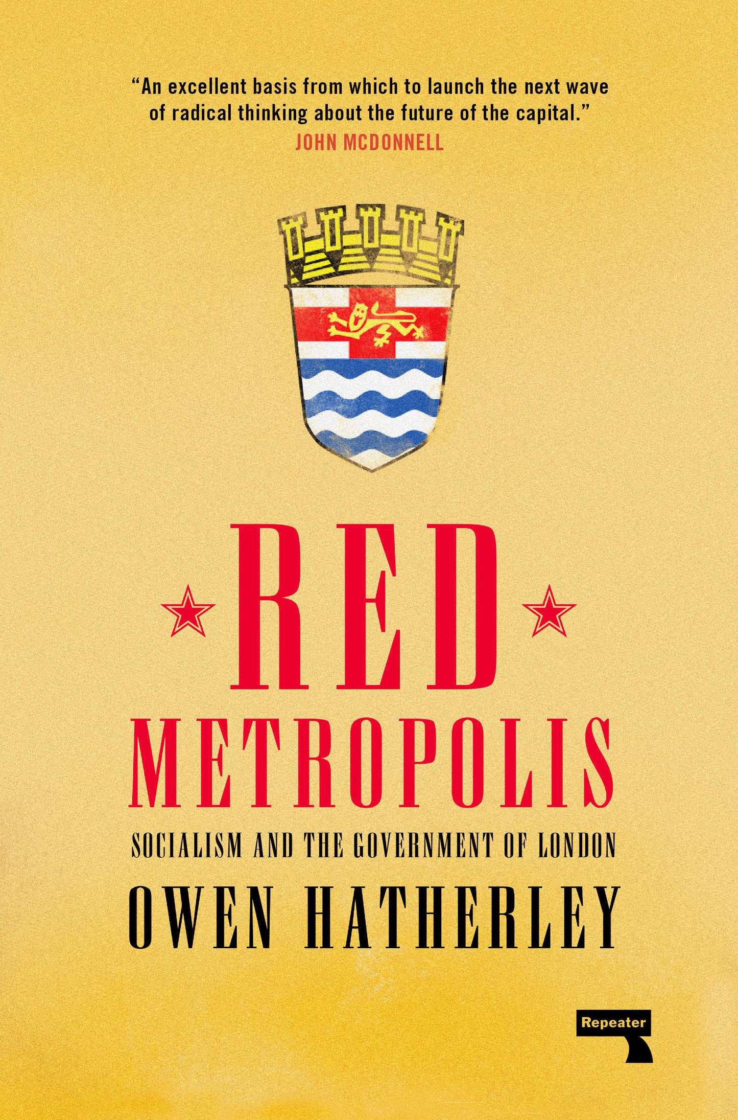 Red Metropolis - Socialism and the Government of London