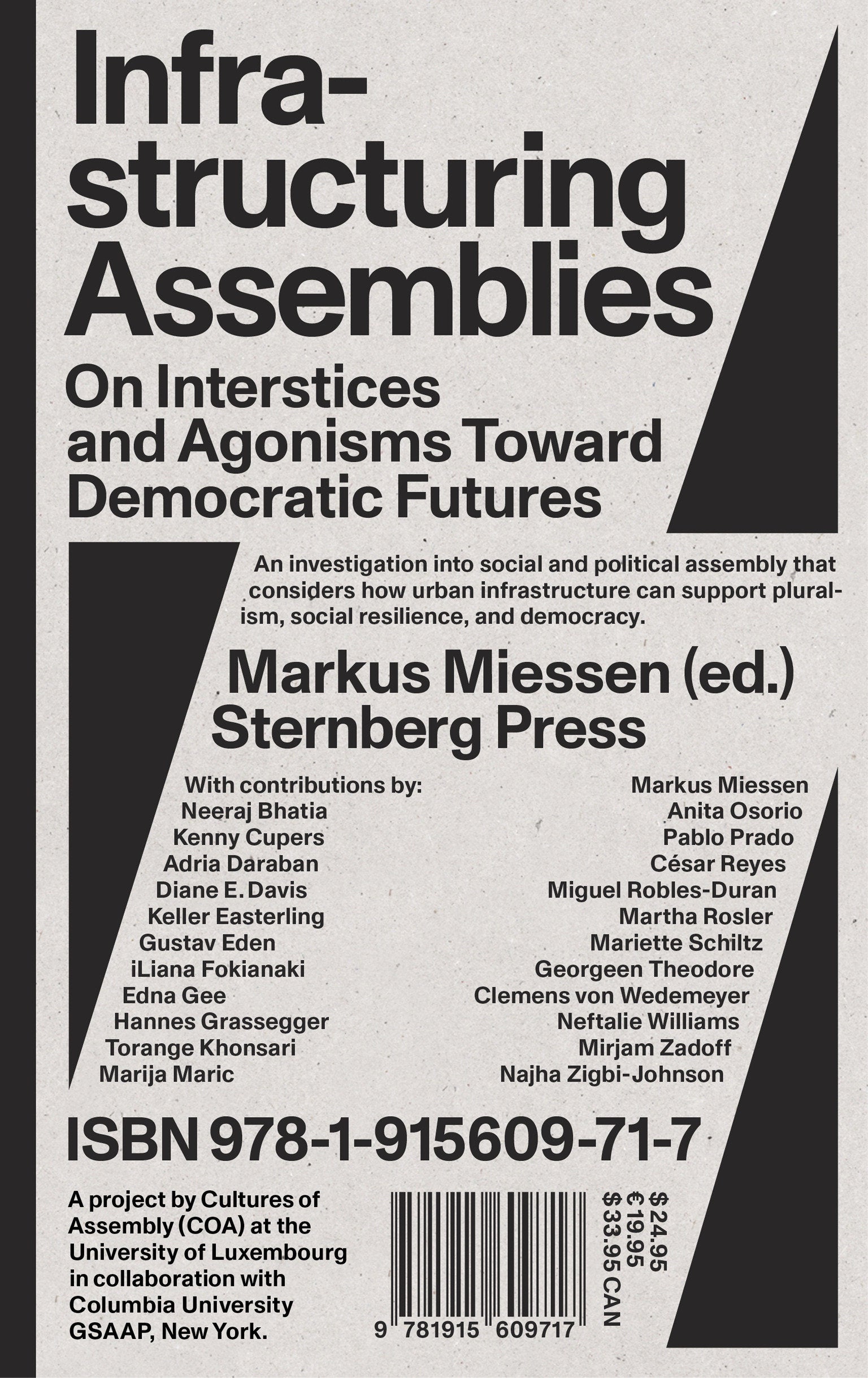 Infrastructuring Assemblies - On Interstices and Agonisms Toward Democratic Futures