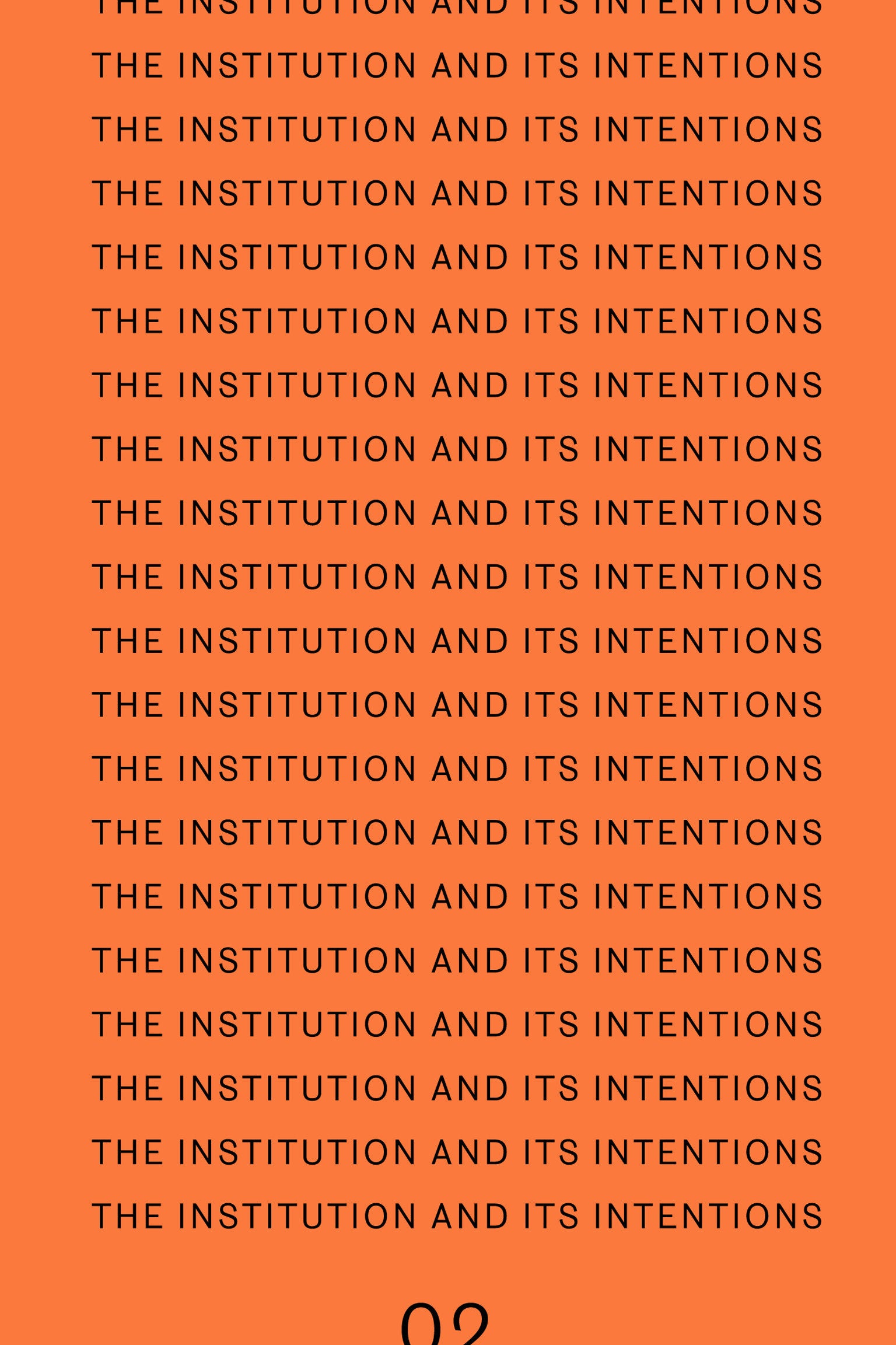 The Institution and Its Intentions (Mudam Series)