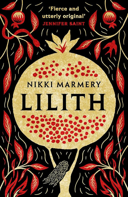 Lilith: the heroine women have waited six thousand years for by Nikki Marmery