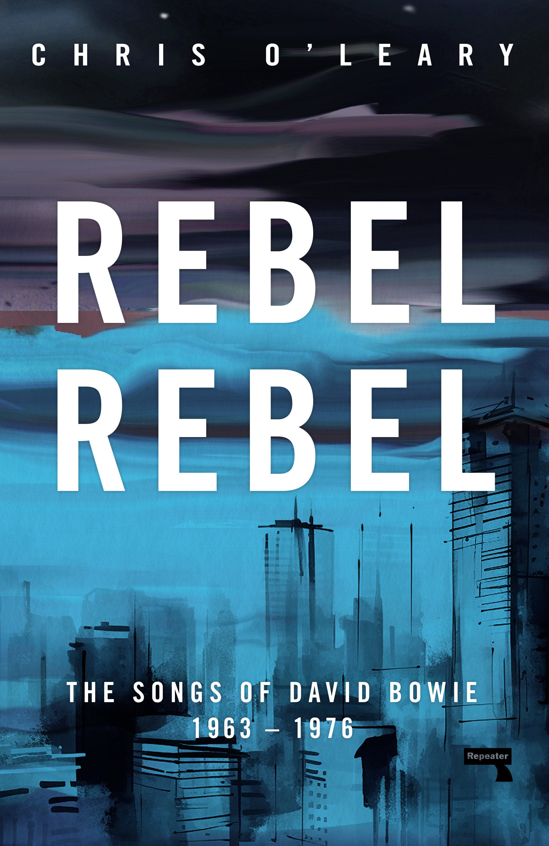 Rebel Rebel - The Songs of David Bowie: 1963 - 1976