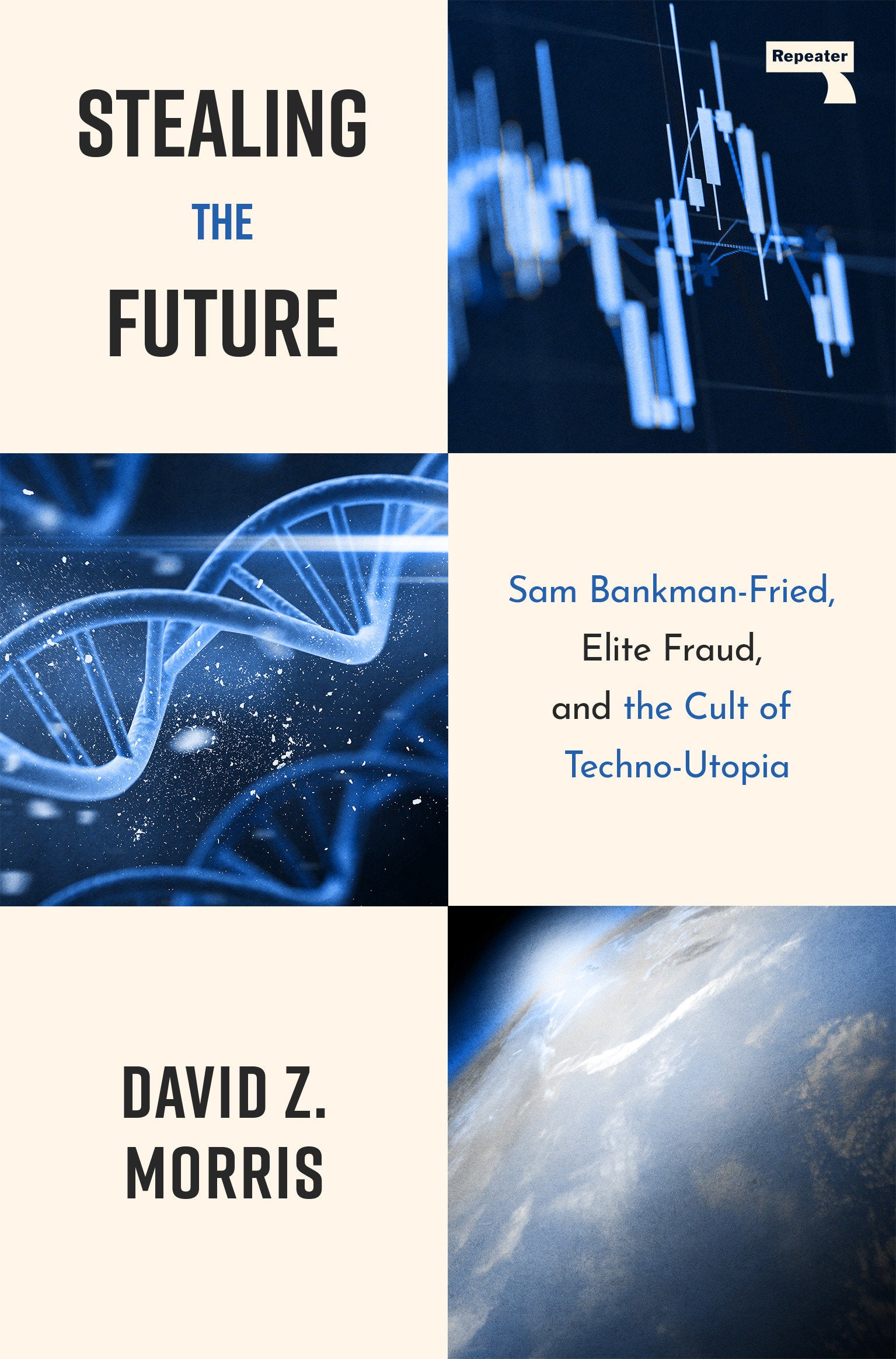Stealing The Future - Sam Bankman-Fried, Elite Fraud, and the Cult of Techno-Utopia