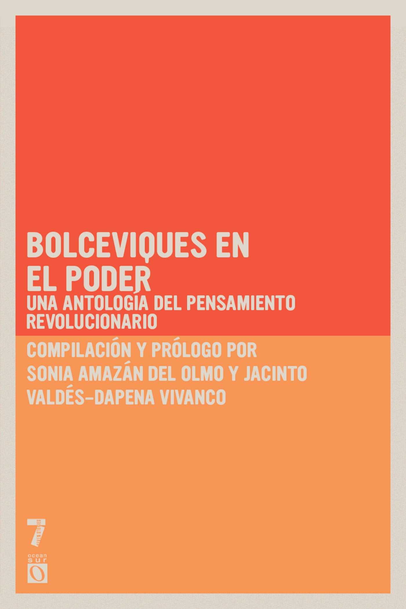 Bolcheviques en el poder - Una antolog�a del pensamiento revolucionario